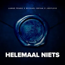 Helemaal niets