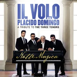 Notte Magica - A Tribute to The Three Tenors Live