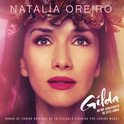 Gilda, No Me Arrepiento de Este Amor Banda de Sonido Original de la Película