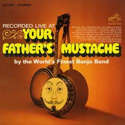 Recorded Live at Your Father's Mustache