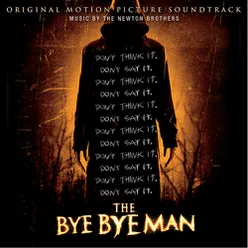 The bye bye man