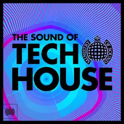 The Sound of Tech House - Ministry of Sound