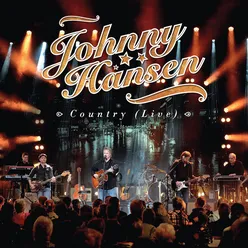 Johnny Hansen Country (Live)