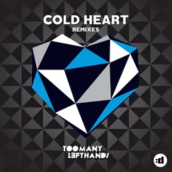 Cold Heart-Remixes