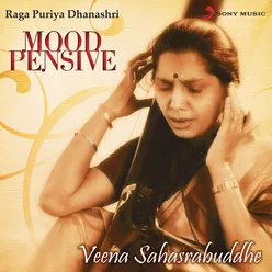 Mood Pensive - Raga Puriya Dhanashri