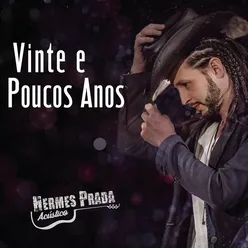 Vinte e Poucos Anos