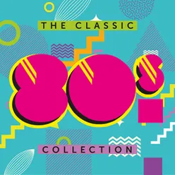 The Classic 80s Collection