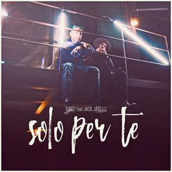 Solo per te