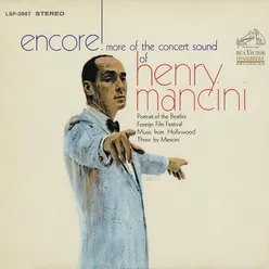 Encore! More Of The Concert Sound Of Henry Mancini