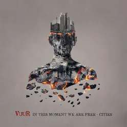 In This Moment We Are Free - Cities