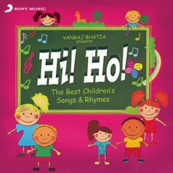 Hi! Ho! The Best Children's Songs & Rhymes