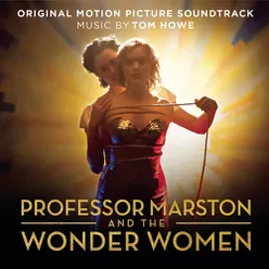 Professor Marston and The Wonder Women