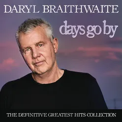 Days Go By: The Definitive Greatest Hits Collection