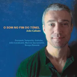 O Som no Fim do Túnel