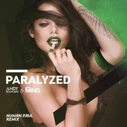 Paralyzed (Numan Paul Remix)