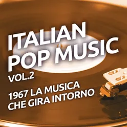 1967 La musica che gira intorno - Italian pop music, Vol. 2