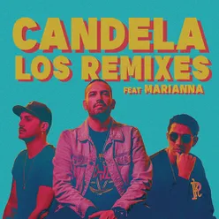 Candela, Los Remixes
