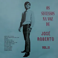 Os Sucessos na Voz de José Roberto, Vol. II