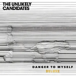 Danger To Myself-Deluxe