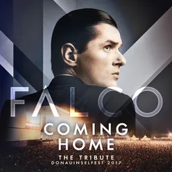 FALCO Coming Home - The Tribute Donauinselfest 2017 (Live)