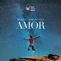 Mergulhar no Teu Amor