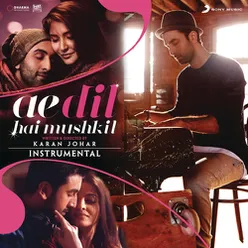 Ae dil hai mushkil (instrumental) [ ]