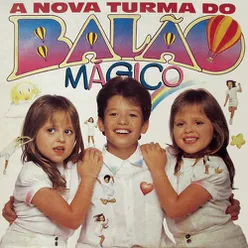 A Nova Turma do Balão Mágico