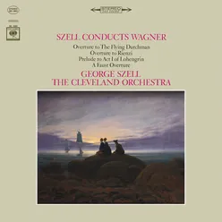George Szell Conducts Wagner (Remastered)
