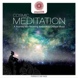 EntspanntSEIN - Cosmic Meditation (A Journey Into Relaxing Ambient & Chillout Music)