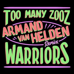 Warriors (Armand Van Helden Remix)