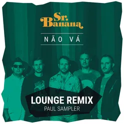 Não Vá Lounge Remix