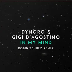 In My Mind-Robin Schulz Remix