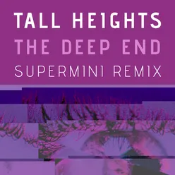 The Deep End-Supermini Remix