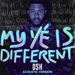 My Yé Is Different-Acoustic