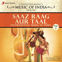 Saaz Raag Aur Taal, Vol. 1 Instrumental Music of India