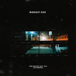 Find Our Way-Midnight Kids Night Drive Edit