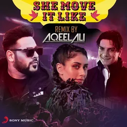 She Move It Like-Remix by Aqeel Ali