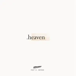 Heaven (Dipha Barus Remix) [feat A. Nayaka]