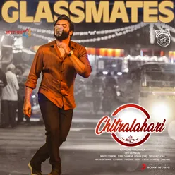 Glassmates-From "Chitralahari"