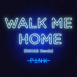 Walk Me Home R3HAB Remix