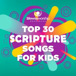 Top 30 Scripture Songs for Kids