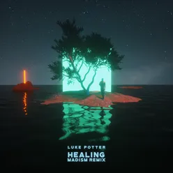 Healing-Madism Remix