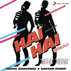 Hai Hai-Bengali