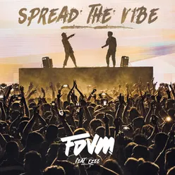 Spread The Vibe (Extended)