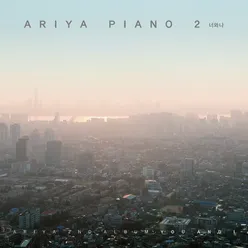 Ariya Piano 2: You And I