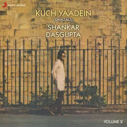 Kuch Yaadein (Ghazals), Vol. 2