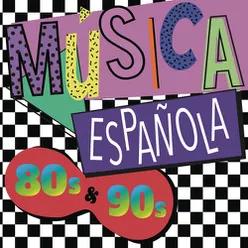 Música Española 80s y 90s