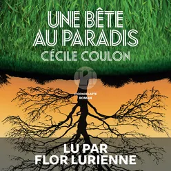 Une bête au paradis (Extrait du livre)