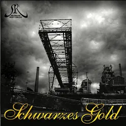 Selfmade Records präsentiert: Schwarzes Gold
