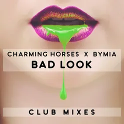 Bad Look (Club Mix)
